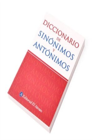 DICCIONARIO DE SINONIMOS Y ANTONIMOS