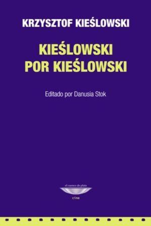 KIESLOWSKI POR KIESLOWSKI
