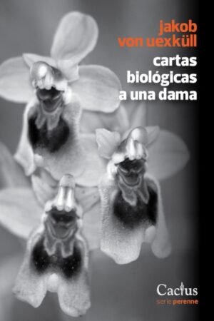 CARTAS BIOLOGICAS A UNA DAMA