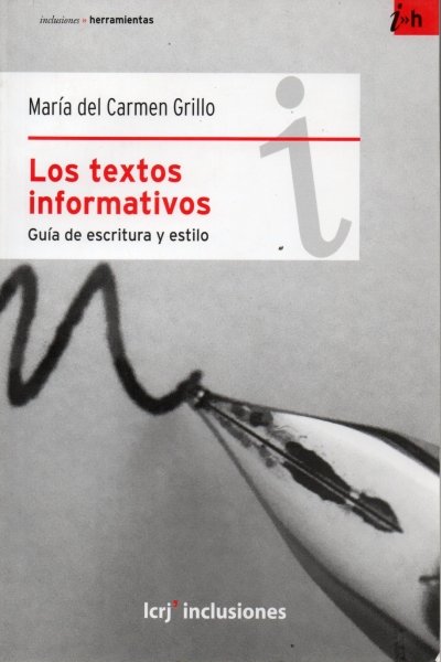 TEXTOS INFORMATIVOS: GUIA DE ESCRITURA Y ESTILO LOS
