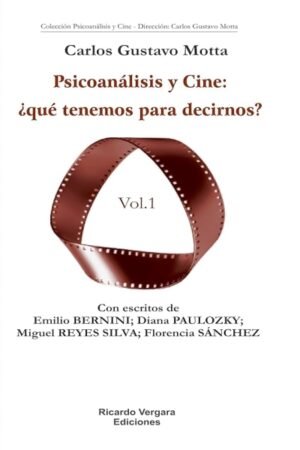PSICOANALISIS Y CINE: QUE TENEMOS PARA DECIRNOS
