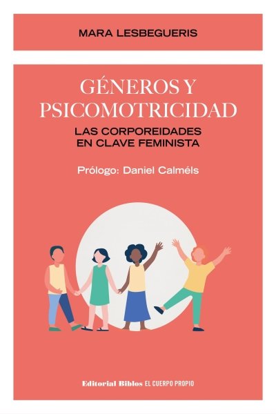 GENEROS Y PSICOMOTRICIDAD. LAS CORPOREIDADES EN CLAVE FEMINISTA