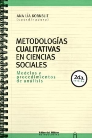 METODOLOGIAS CUALITATIVAS EN CIENCIAS SOCIALES. MODELOS Y PROCEDIMIENTOS DE ANALISIS