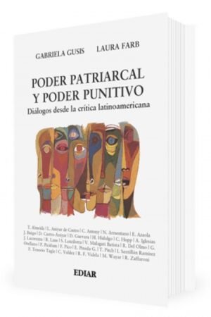 PODER PATRIARCAL Y PODER PUNITIVO. DIALOGOS DESDE LA CRITICA LATINOAMERICA