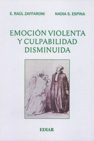 EMOCION VIOLENTA Y CULPABILIDAD DISMINUIDA