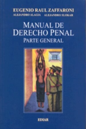 MANUAL DE DERECHO PENAL. PARTE GENERAL