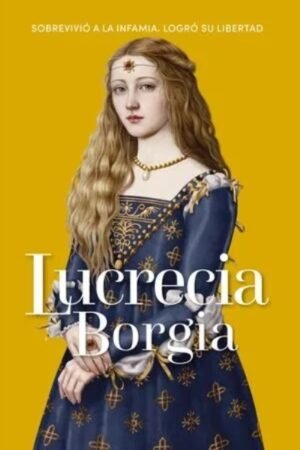 LUCRECIA BORGIA