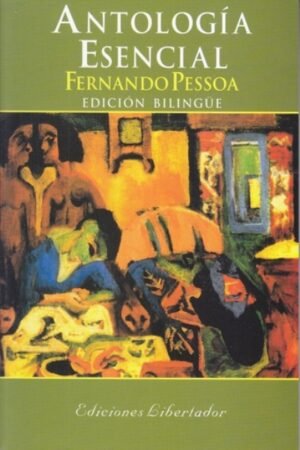 ANTOLOGIA ESENCIAL. EDICION BILINGUE