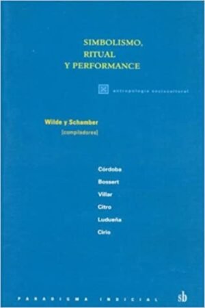 SIMBOLISMO RITUAL Y PERFORMANCE