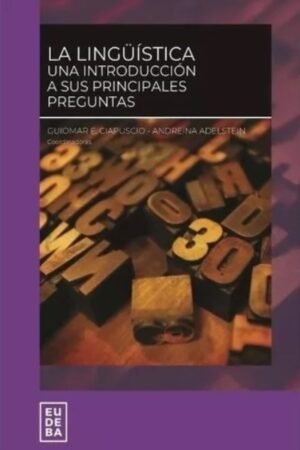 LINGUISTICA UNA INTRODUCCION A SUS PRINCIPALES PREGUNTAS LA