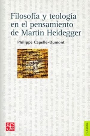 FILOSOFIA Y TEOLOGIA EN EL PENSAMIENTO DE MARTIN HEIDEGGER