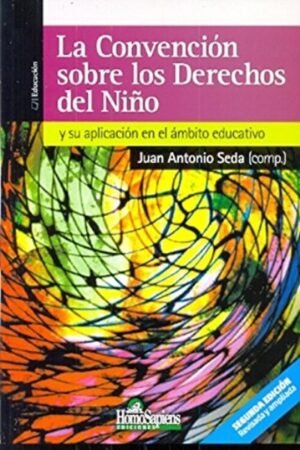 CONVENCION SOBRE LOS DERECHOS DEL NIÑO LA