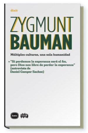 MULTIPLES CULTURAS UNA SOLA HUMANIDAD