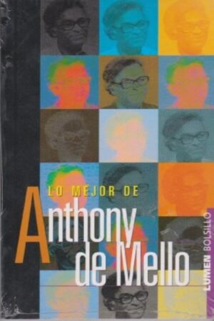 LO MEJOR DE  ANTHONY DE MELLO