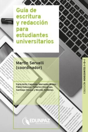 GUIA DE ESCRITURA Y REDACCION PARA ESTUDIANTES UNIVERSITARIOS