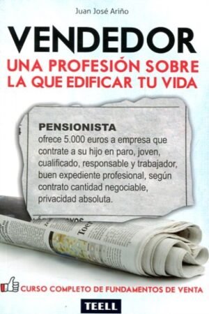 VENDEDOR. UNA PROFESIÓN SOBRE LA QUE EDIFICAR TU VIDA