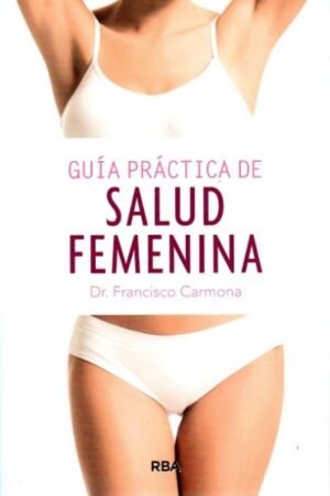 GUIA PRACTICA DE SALUD FEMENINA