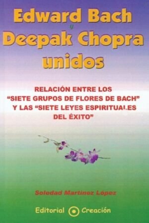 EDWARD BACH Y DEEPAK CHOPRA UNIDOS