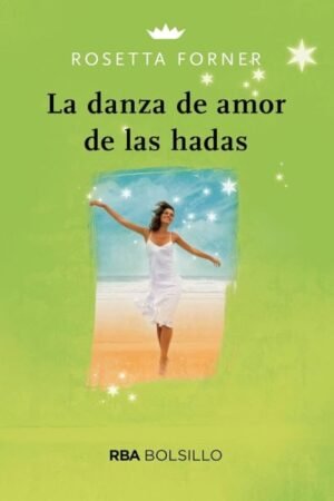 DANZA DE AMOR DE LAS HADAS LA