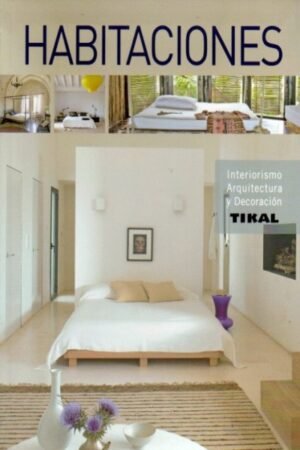 HABITACIONES INTERIORISMO ARQUITECTURA