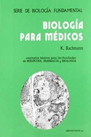 BIOLOGÍA PARA MÉDICOS