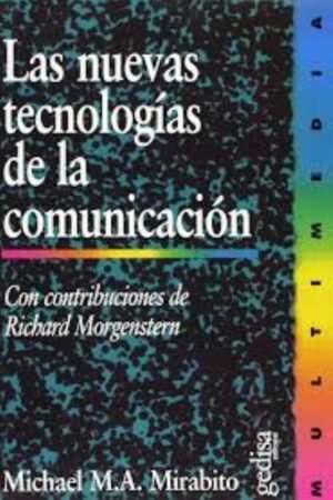 LAS NUEVAS TECNOLOGÍAS DE LA COMUNICACIÓN
