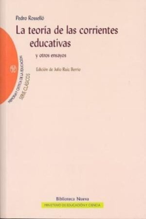 TEORIA DE LAS CORRIENTES EDUCATIVAS LA