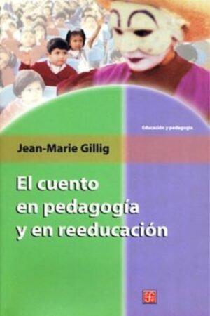 CUENTO EN PEDAGOGIA Y EN REEDUCACION EL