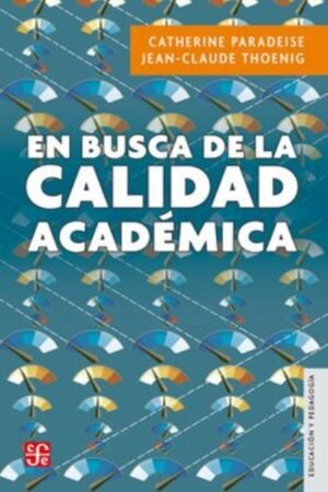 EN BUSCA DE LA CALIDAD ACADEMICA