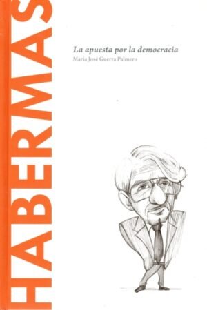 HABERMAS LA APUESTA POR LA DEMOCRACIA