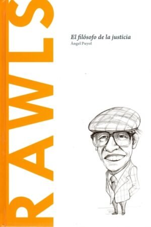 RAWLS EL FILÓSOFO DE LA JUSTICIA