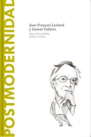 POSTMODERNIDAD JEAN-FRANCOIS LYOTARD Y GIANNI VATTIMO