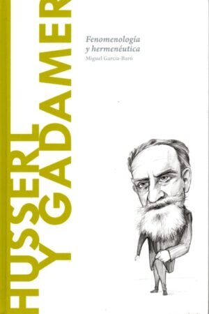 HUSSERL Y GADAMER FENOMENOLOGÍA Y HERMENÉUTICA