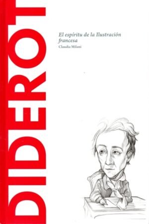 DIDEROT EL ESPÍRITU DE LA ILUSTRACIÓN FRANCESA