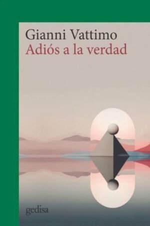 ADIÓS A LA VERDAD