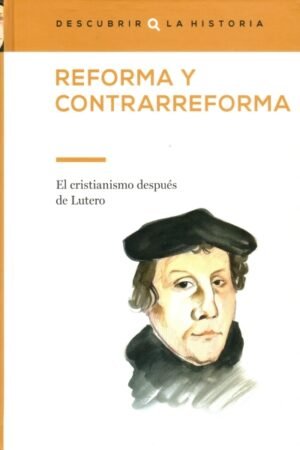 REFORMA Y CONTRARREFORMA
