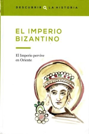 EL IMPERIO BIZANTINO