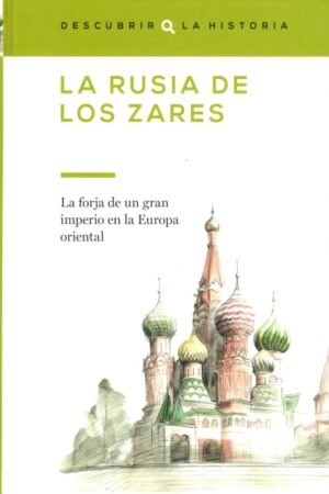LA RUSIA DE LOS ZARES