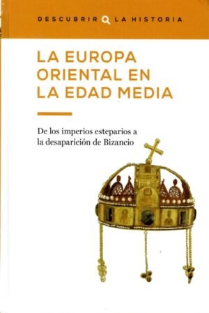 LA EUROPA ORIENTAL EN LA EDAD MEDIA