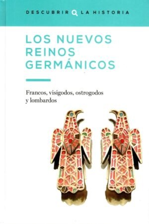 LOS NUEVOS REINOS GERMÁNICOS