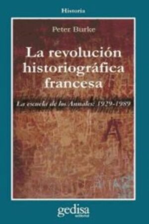 LA REVOLUCION HISTORIOGRAFICA FRANCESA