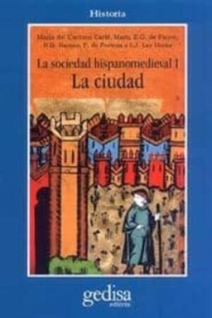 LA SOCIEDAD HISPANOMEDIEVAL ( 3 VOL. )