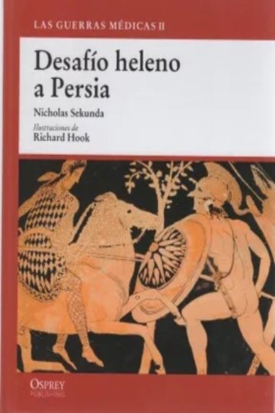 GUERRAS MEDICAS II: DESAFIO HELENO A PERSIA LAS (TAPA DURA)