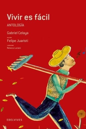 VIVIR ES FACIL ANTOLOGIA