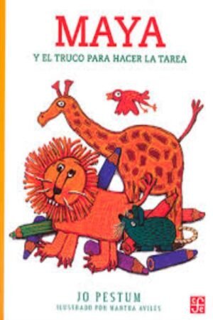 MAYA Y EL TRUCO PARA HACER LA TAREA