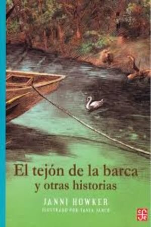TEJON DE LA BARCA Y OTRAS HISTORIAS EL