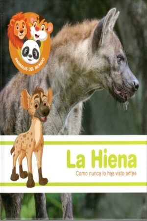 LA HIENA (ANIMALES DEL MUNDO)