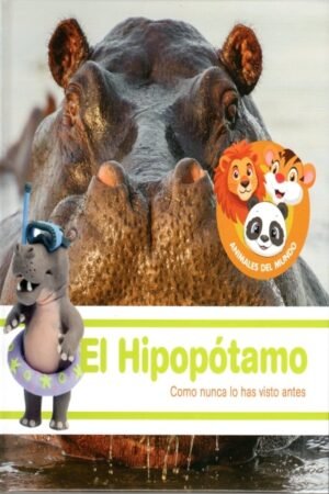 EL HIPOPÓTAMO (ANIMALES DEL MUNDO)