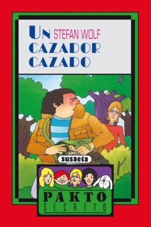 UN CAZADOR CAZADO