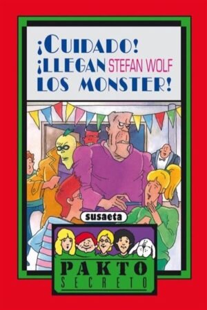 ¡CUIDADO! ¡LLEGAN LOS MONSTER!
